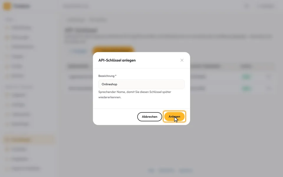 Der Dialog „API-Schlüssel anlegen“ mit der Bezeichnung und dem Knopf „Anlegen“